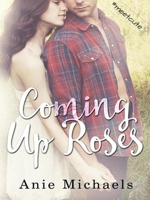 cover image of Coming Up Roses #MeetCute Books